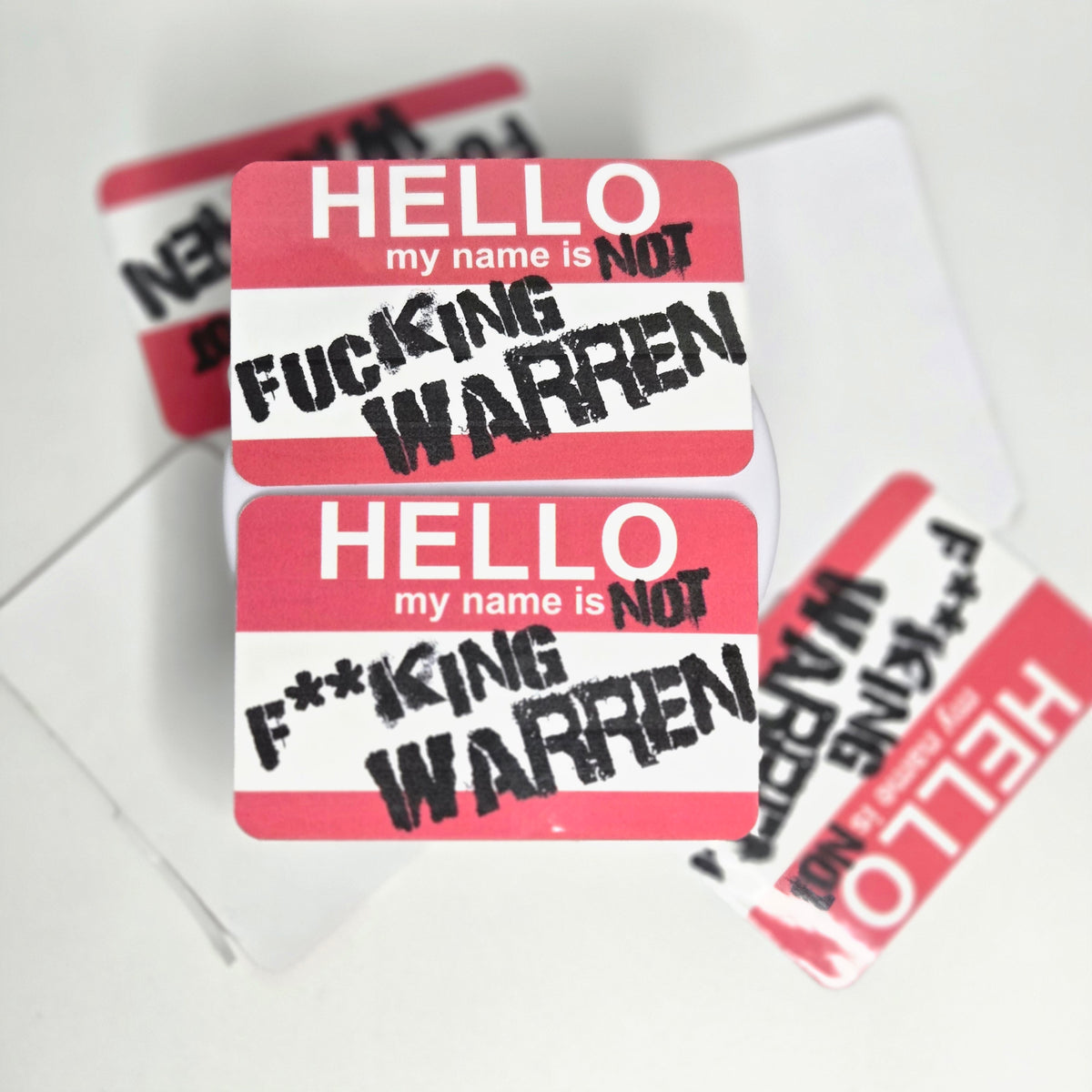 Hello, my name is not f**king Warren vinyl sticker