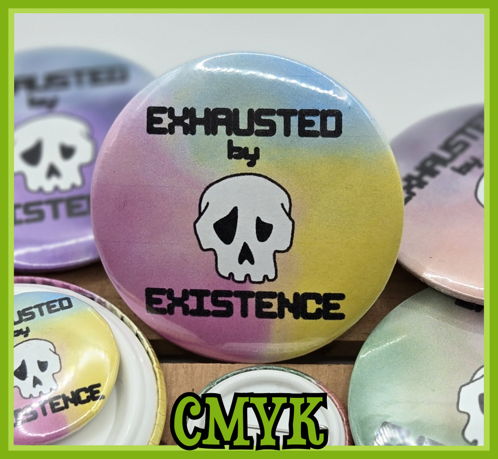 BUTTON - Exhausted by existence skull button (2.25 or 1.25 inch available)