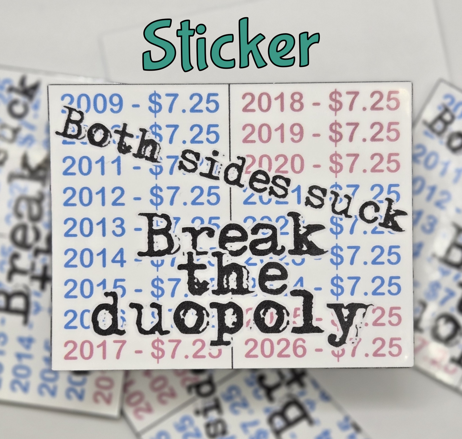 STICKER - Both Sides Suck; Break The Duopoly Vinyl Sticker – Waterproof Decal (2.5ish x 3.5ish inches)