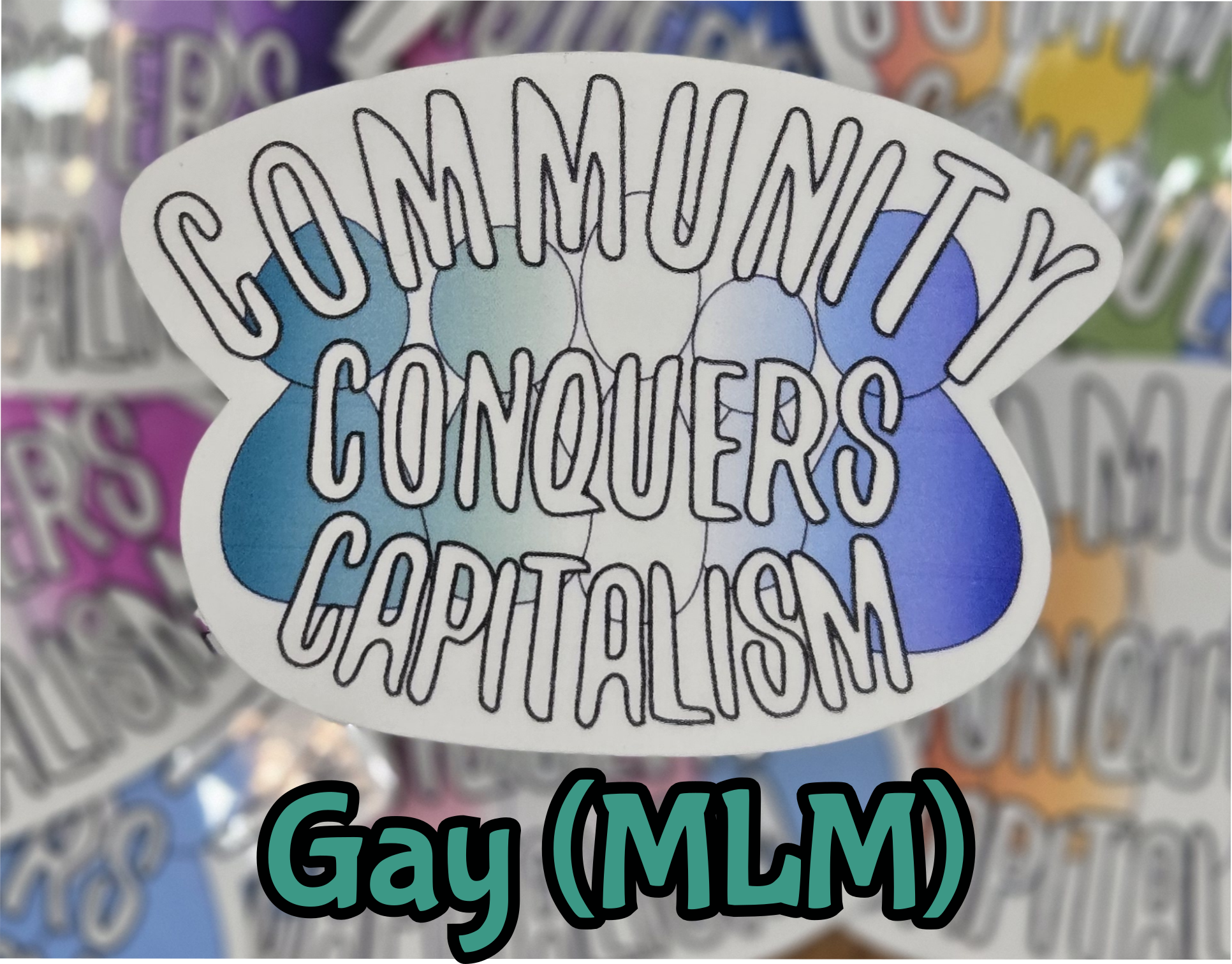 STICKER - Community Conquers Capitalism 2x3 inch vinyl waterproof sticker Pride color variations