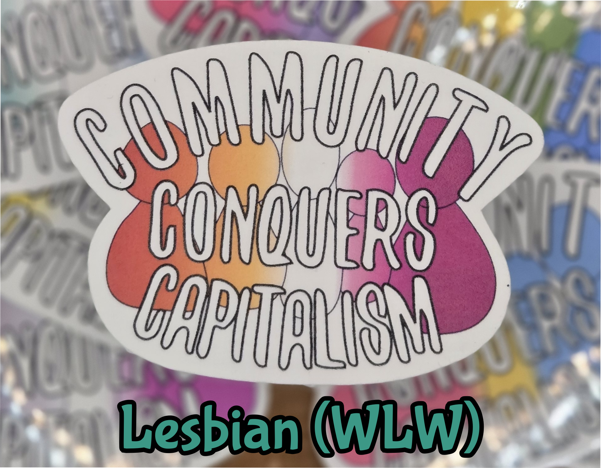 STICKER - Community Conquers Capitalism 2x3 inch vinyl waterproof sticker Pride color variations