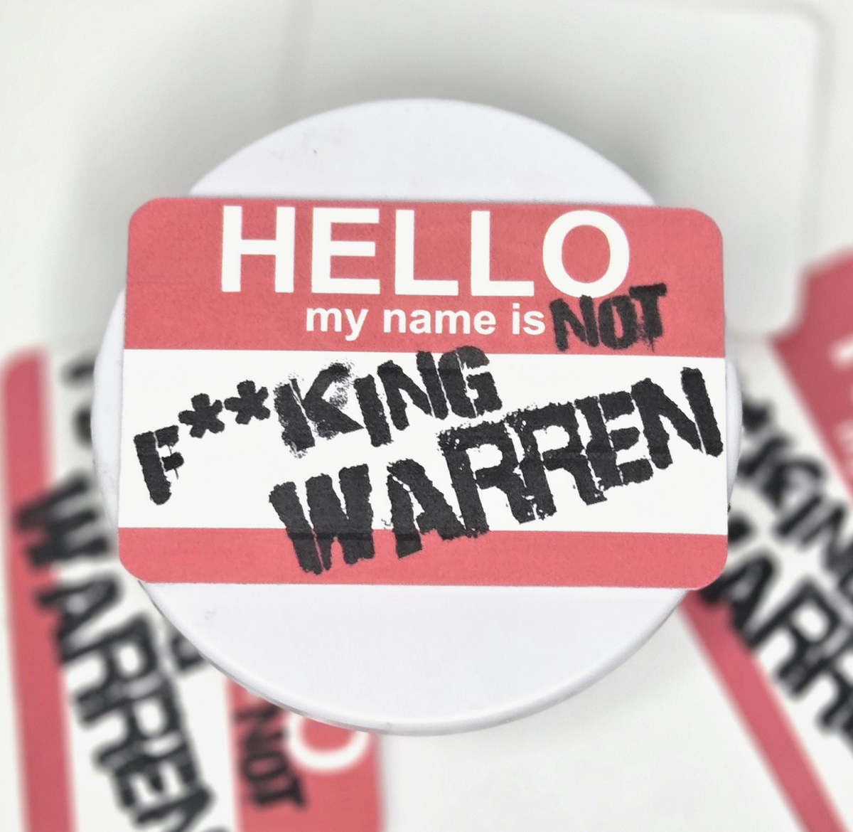 Hello, my name is not f**king Warren vinyl sticker