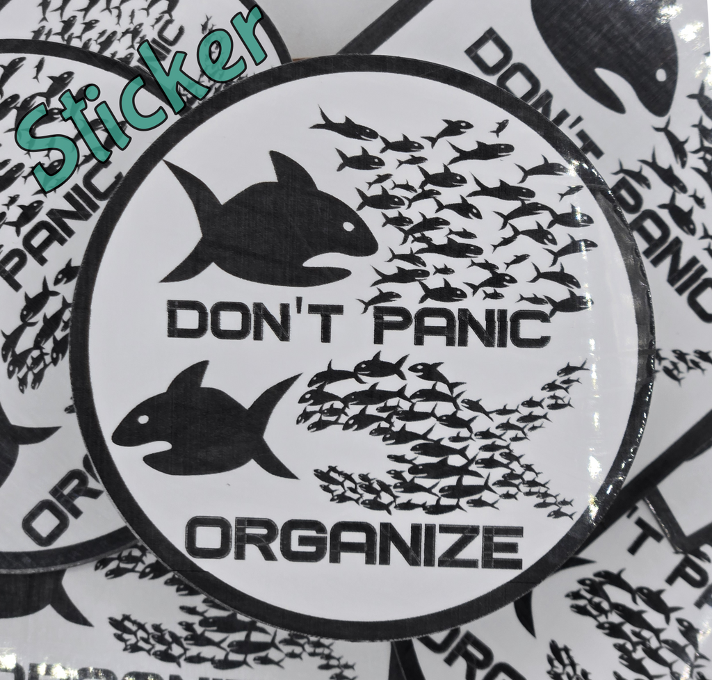 STICKER - Dont Panic Organize Vinyl Sticker – Waterproof Square Decal 2x2 or 3x3 inches