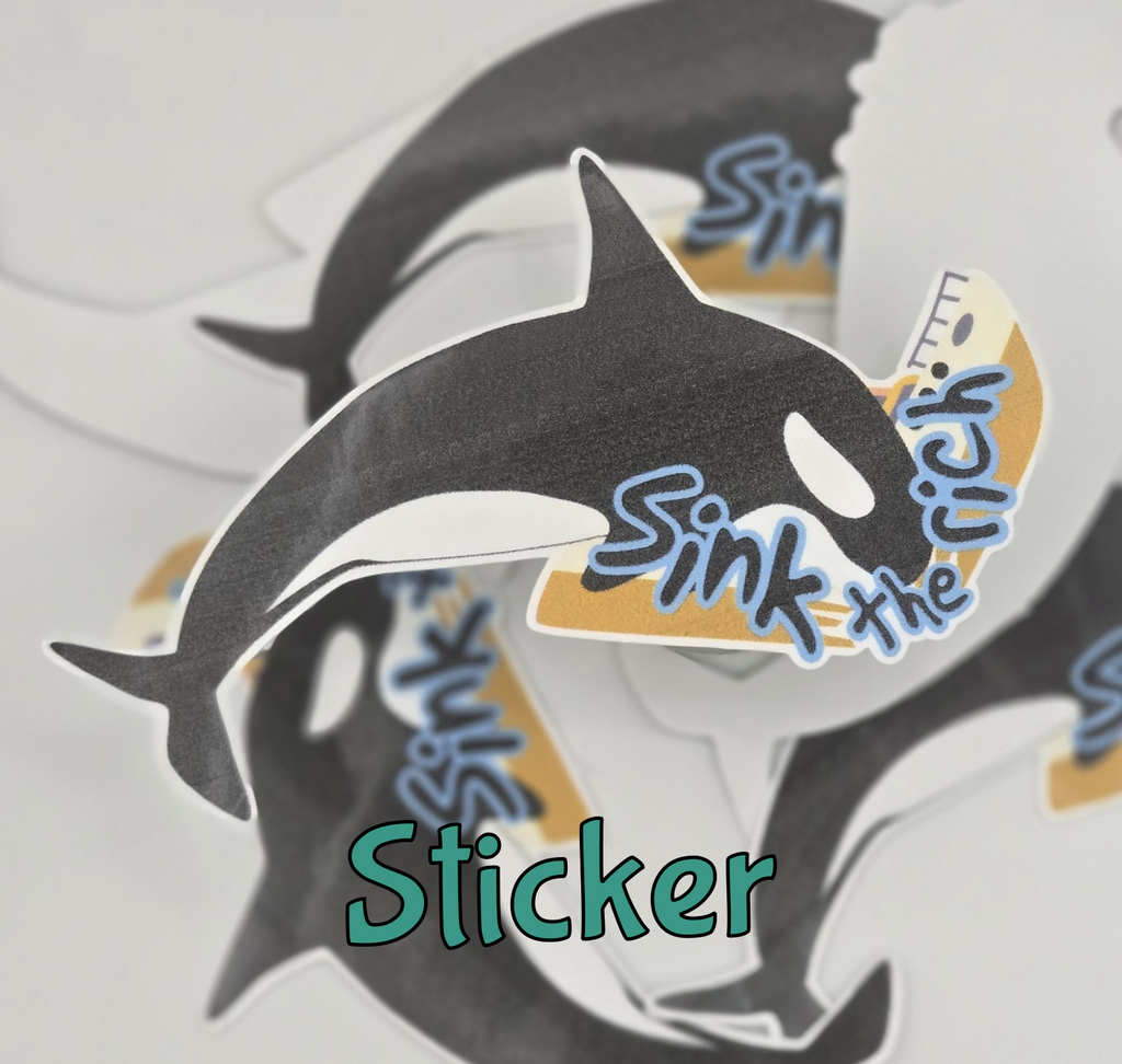 STICKER - Sink the Rich Orca Vinyl Sticker – Waterproof Decal (3.5ish x 2 inches)