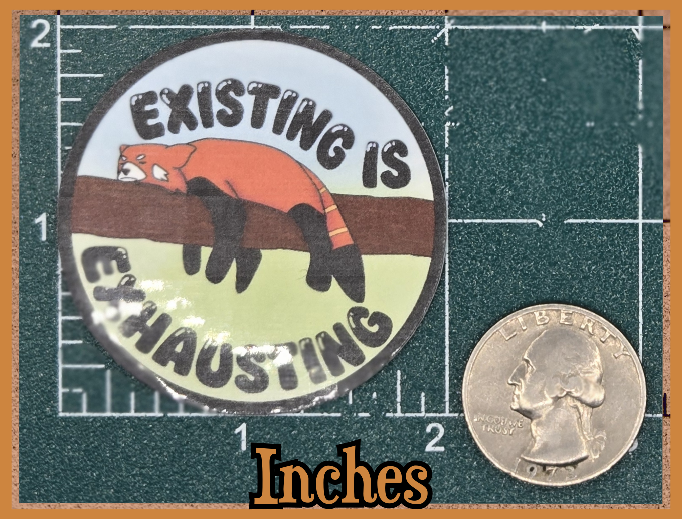 STICKER - Existing is exhausting vinyl waterproof sticker (2x2/3x3 square or round available)