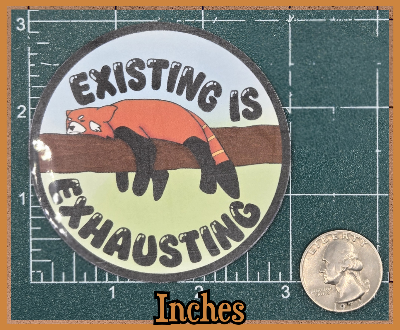 STICKER - Existing is exhausting vinyl waterproof sticker (2x2/3x3 square or round available)
