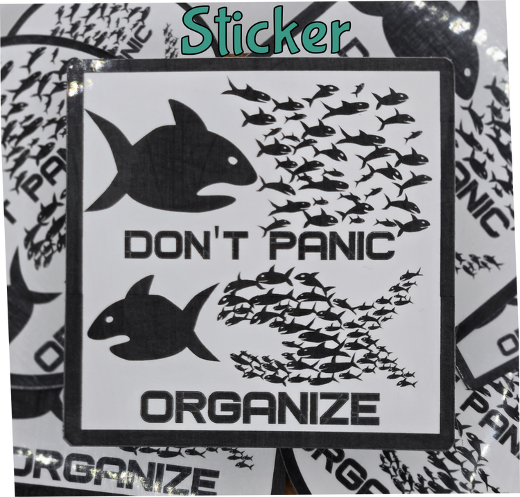 STICKER - Dont Panic Organize Vinyl Sticker – Waterproof Square Decal 2x2 or 3x3 inches